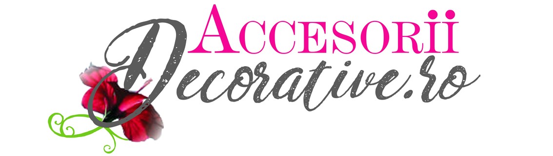 AccesoriiDecorative magazin on line